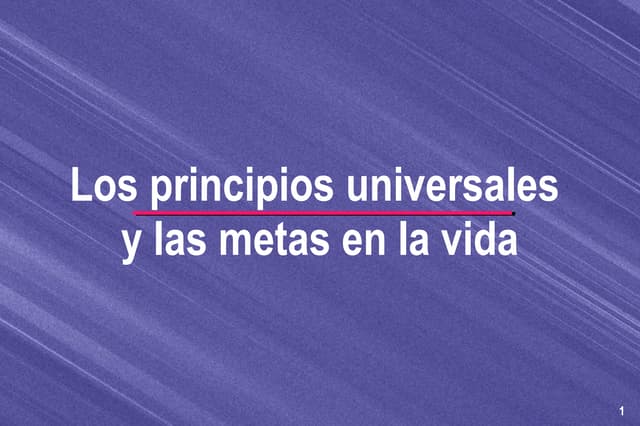 02  Los Principios Universales y la...