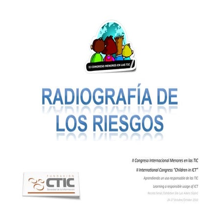 Radiografía de los riesgos.