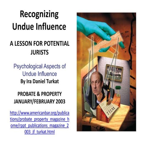 Overview and Critique of Ira Daniel Turkat's "Psychological Aspects of Undue Influence"