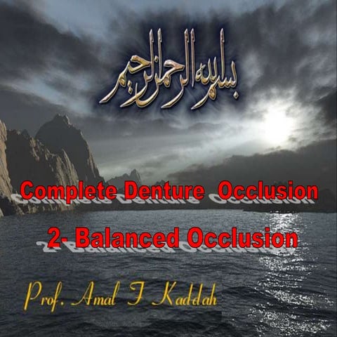 02- Occlusion in prosthodontics. Balanced occlusion