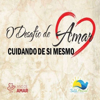 O Desafio de Amar Cuidando de Si Mesmo
