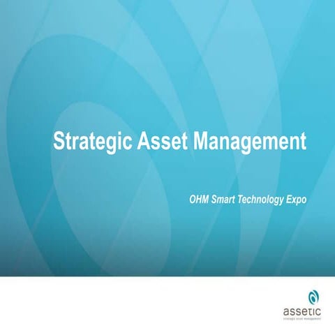 Strategic Asset Management: Knowing Where to Spend