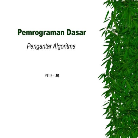 Dasar Pemrogaman Algoritma