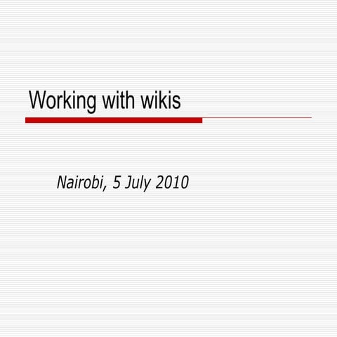 Working with Wikis - Research Communication Workshop