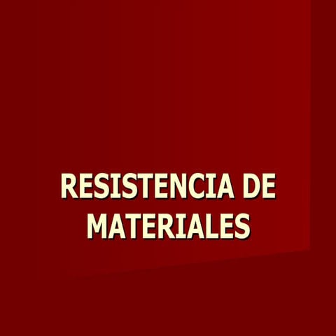 02 Resistencia de Materiales | PPT