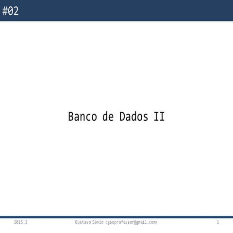 Banco II - PostgreSQL - Funções