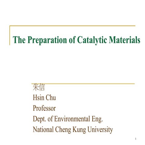 02-The Preparation of Catalytic Materials.ppt