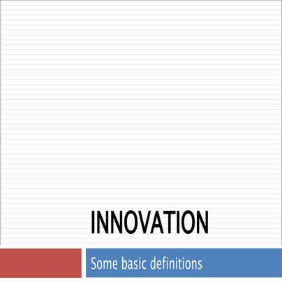 What is innovation?