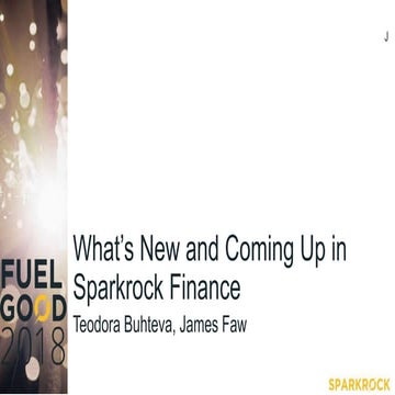 Fuel Good 2018: What's New and Coming Up in Sparkrock Finance?