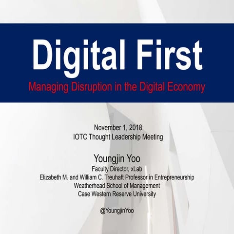 Digital First - Managing Disruption in the Digital Economy