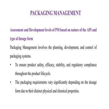 02 & 03 Packaging Management  & selection of PM based on RnD & stability 29.0...