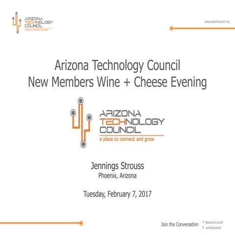 2017 Arizona Technology Council New Member Presentation