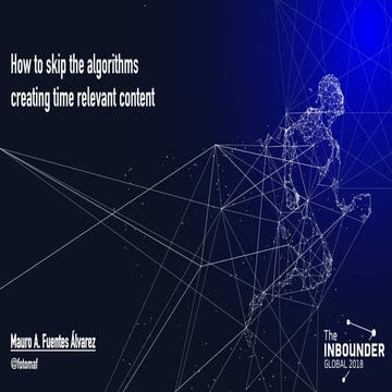 How to Skip the Algorithms Creating Time Relevant Content