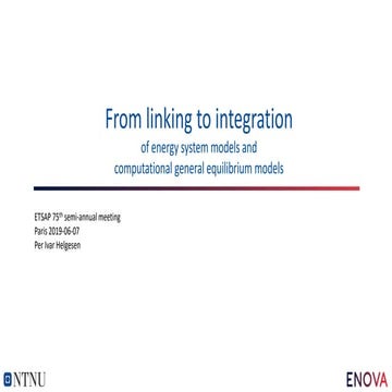 From linking to integration of energy system models and computational general...