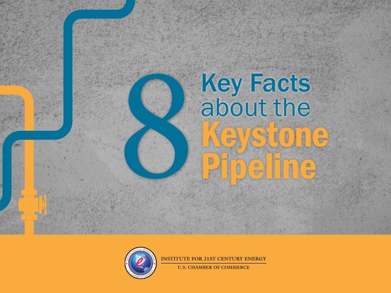 8 Key Facts about the Keystone Pipeline