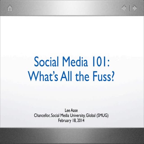 Social Media: What's All the Fuss?