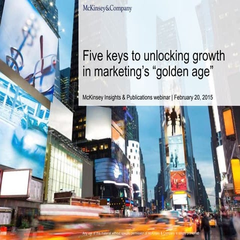 Five keys to marketing's "new golden age"