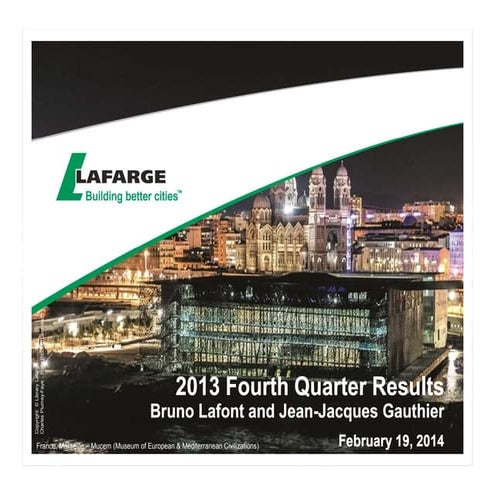 2013 Fourth Quarter Results - The slides for the analyst presentation