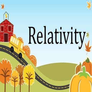 022-Relativity Science Physics Senior High School | PDF