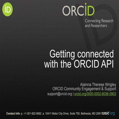 Getting Connected with the ORCID API (A. Wrigley)