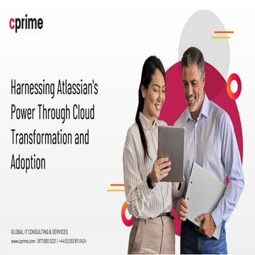Harnessing Atlassian's Power Through Cloud Transformation and Adoption