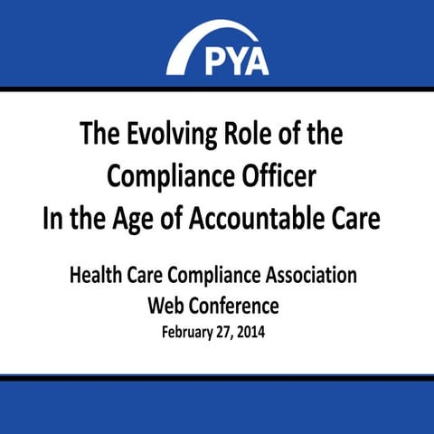 The Evolving Role of the Compliance Officer in the Age of Accountable Care