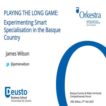 PLAYING THE LONG GAME: Experimenting Smart Specialisation in the Basque Country