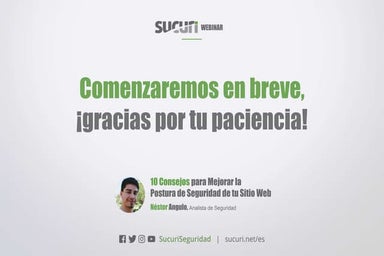 Webinar: 10 Consejos para Mejorar la Postura de Seguridad de tu Sitio Web
