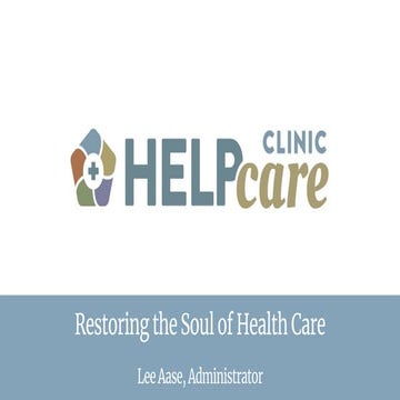 Restoring the Soul of Health Care