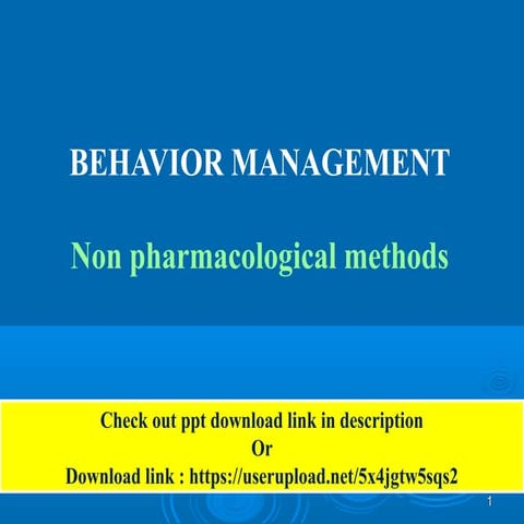 Non Pharmacological Behavior Management