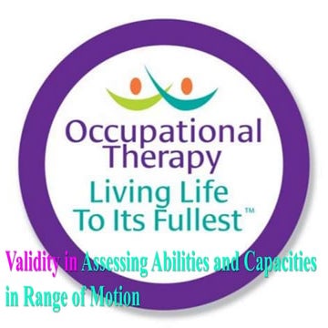 Assessing abilities and capacities in range of motion