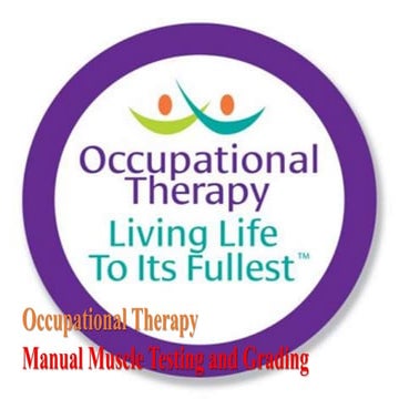 Occupational Therapy Manual Muscle Testing and Grading 