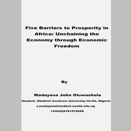 John Madayese Research- Barriers to Prosperity in Africa   Unchaining the Eco...