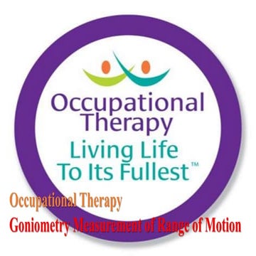 Occupational Therapy Goniometry Measurement Range of Motion 