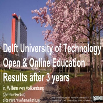 TU Delft Open & Online Education: Results After Three Years