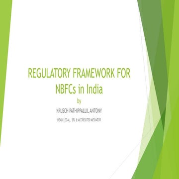 REGULATORY FRAMEWORK FOR NBFCs in India