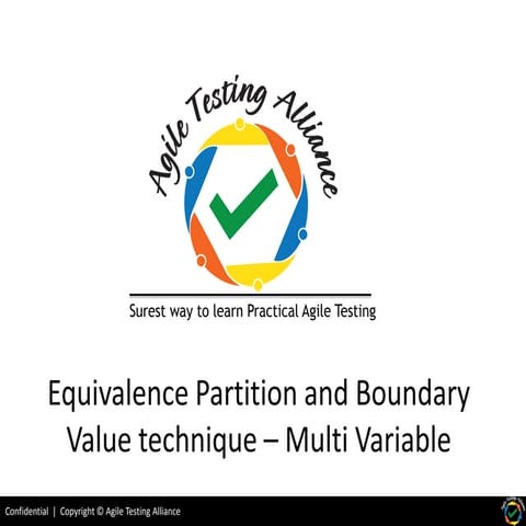 Agile Testing Alliance Chapter presentation - Equivalence Partition and Bound...