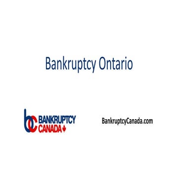Bankruptcy Ontario | PPT - How To File For Personal Bankruptcy In Ontario