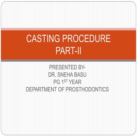  CASTING PROCEDURE part 2