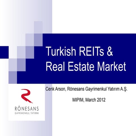 Turkey's REIT sector: an iceberg in Europe-Cenk Arson, Rönesans RE Investment