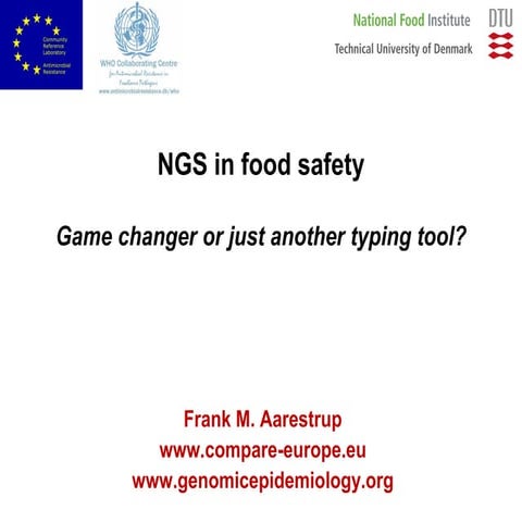 Next Generation Sequencing (NGS) in food safety-Game changer or just another ...