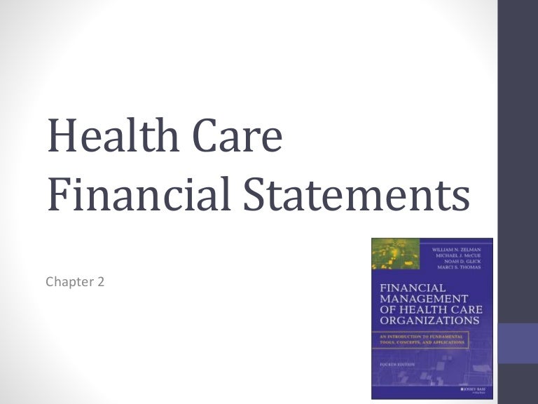 Chapter 2 Health Care Financial Statements