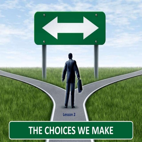 02 choices we make