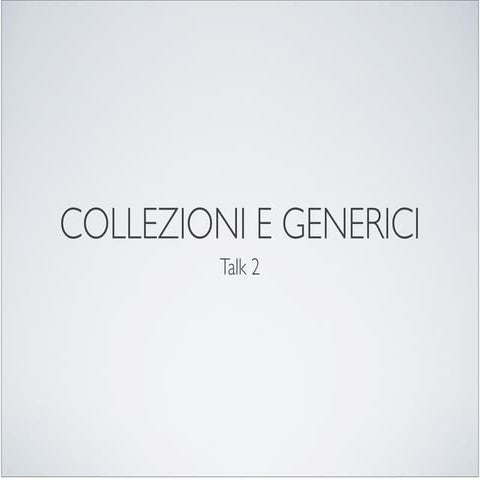02 - Collezioni