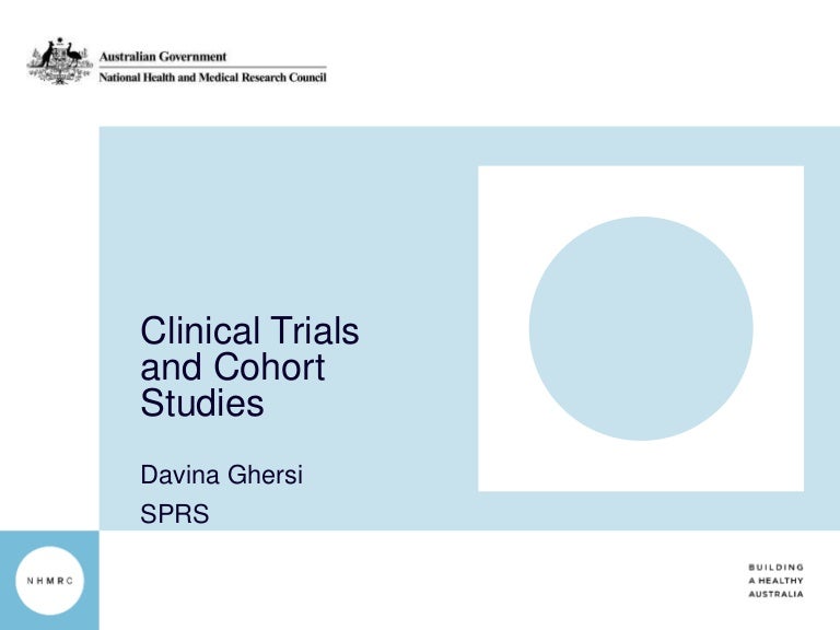 Clinical trials and cohort studies