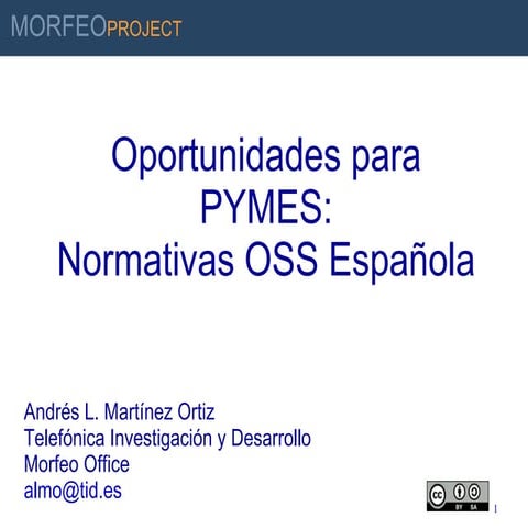 Economic Impact For Sm Es Of Oss Spanish Legal Framework