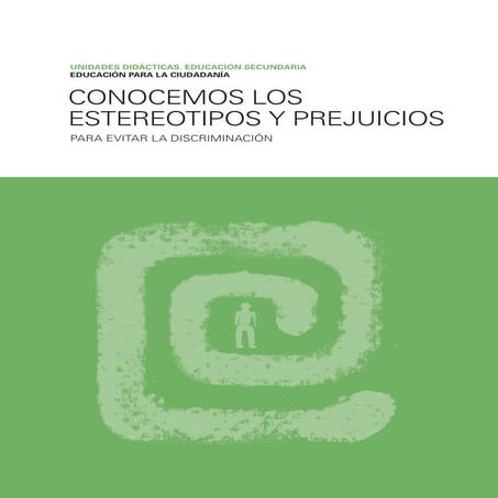 Prejuicios y estereotipos. Unidad Didáctica