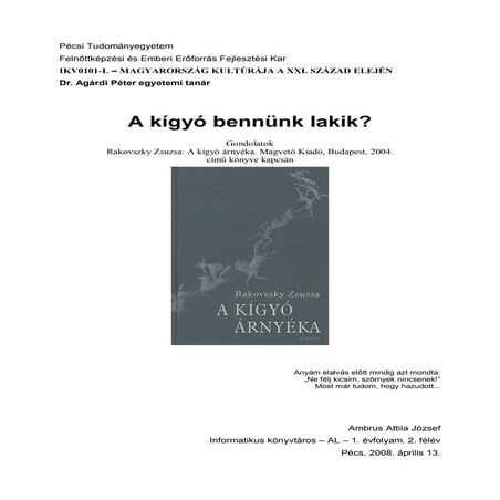 A kígyó bennünk lakik?