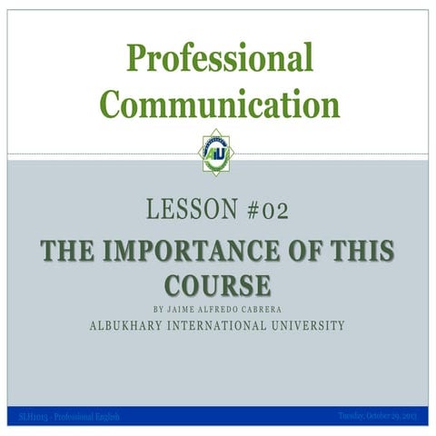 Professional Communication 01 - Importance of Professionalism in Communication