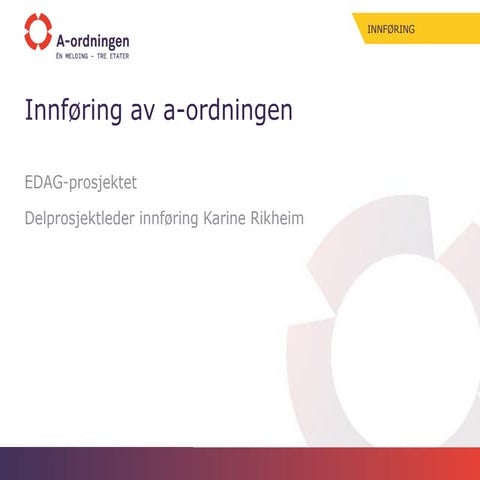 Innføring av A-ordningen | PDF